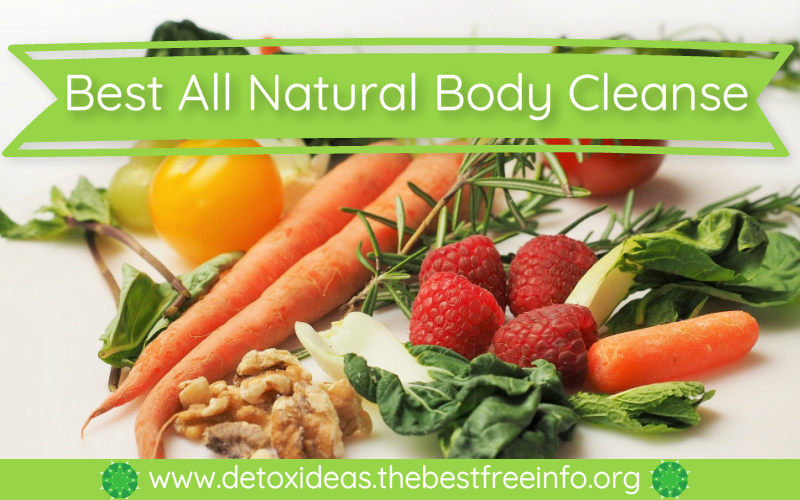 All Natural Body Cleanse Diet