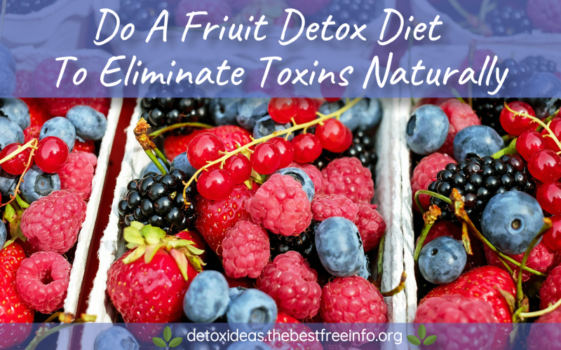 fruit detoxification diet