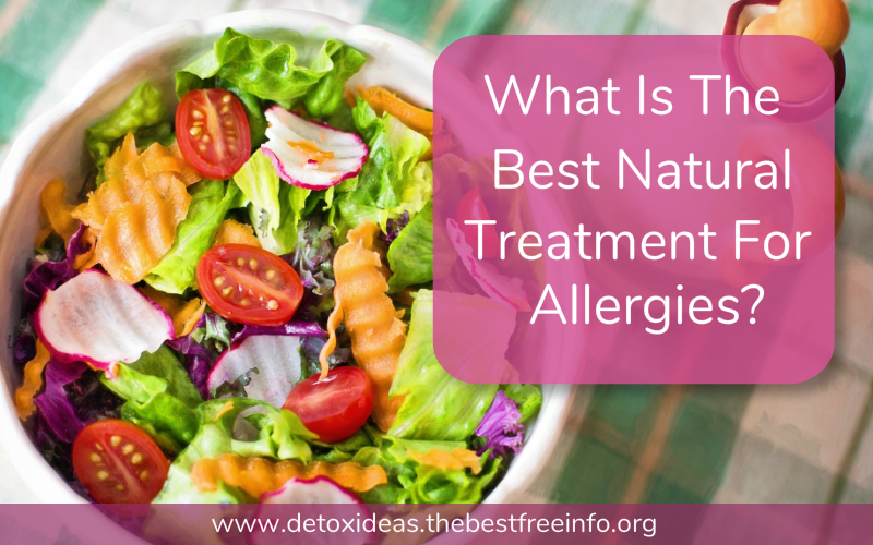 what is the best natural treatment for allergies