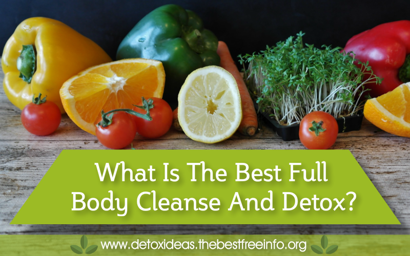 whole body cleanse and detox tips